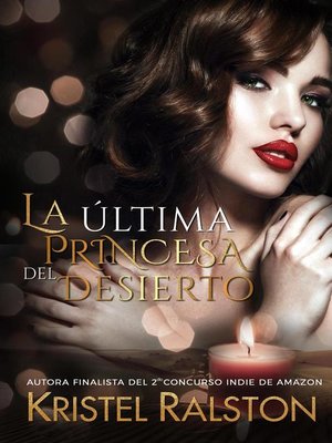 cover image of La última princesa del desierto